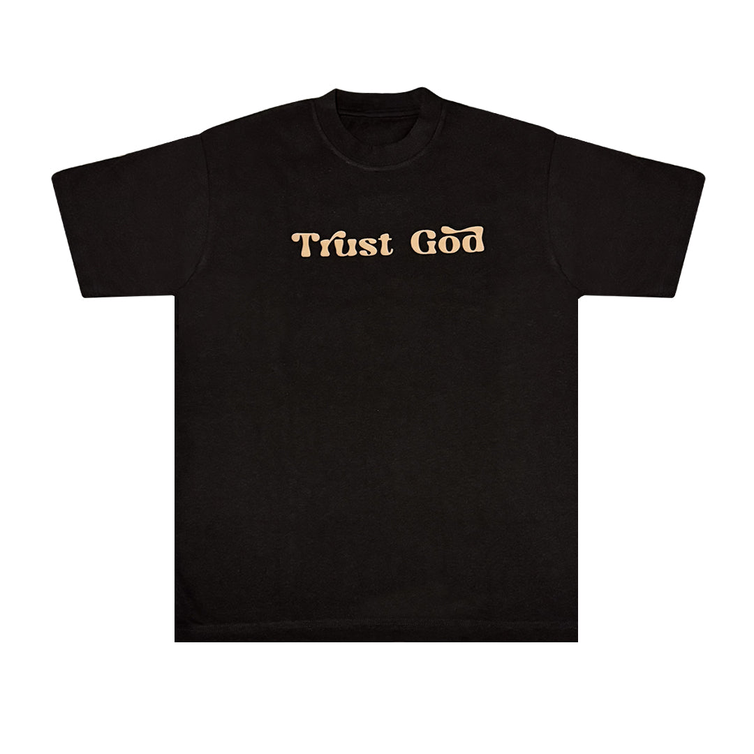a. TRUST GOD BLACK T-shirt