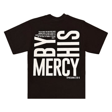 BY HIS MERCY t-shirt